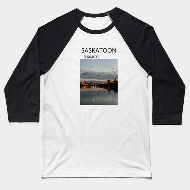 Saskatoon Saskatchewan Canada Panoramic View Skyline Cityscape Gift for Canadian Canada Day Present Souvenir T-shirt Hoodie Apparel Mug Notebook Tote Pillow Sticker Magnet Baseball T-Shirt by Mr. Travel Joy